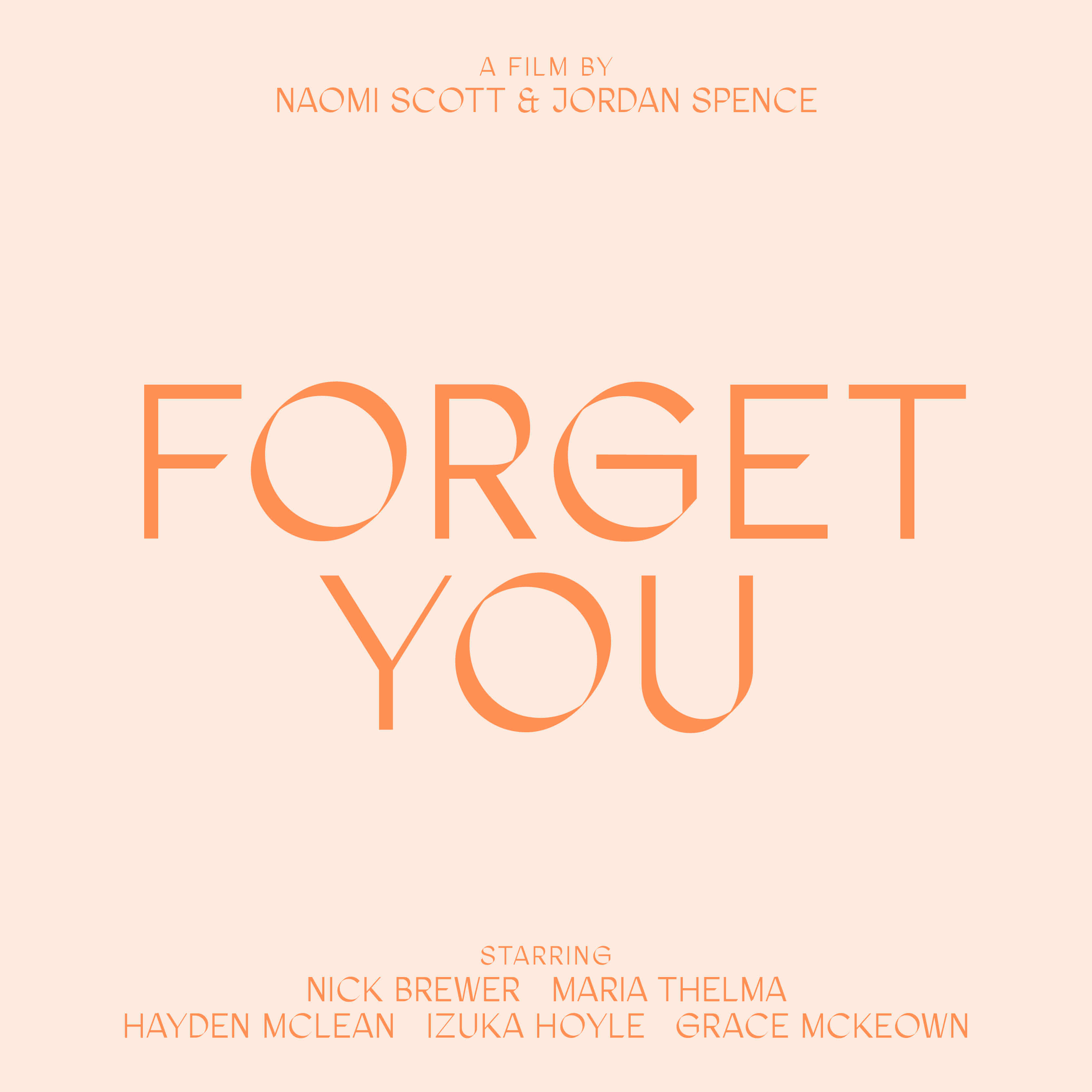 Typographical social post announcing new film 'Forget You' by Naomie Scott and Jordan Spence